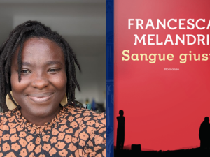 Barbara Ofosu–Somuah: Translators on Books that Should be Translated — Francesca Melandri's "Sangue Giusto" 